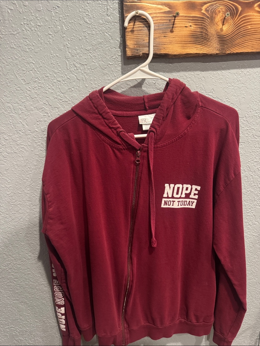 Freeze Maroon Hoodie "Nope Not Today"